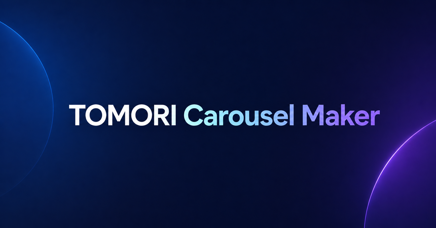 TOMORI Carousel Maker